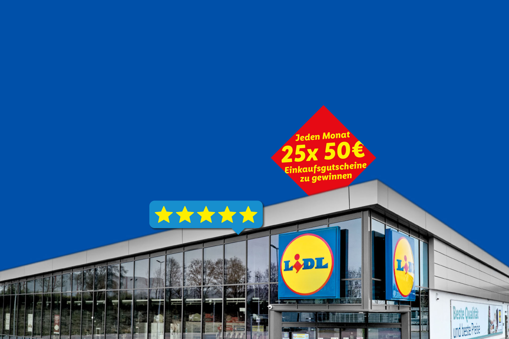 Lidl-Filiale mit 5-Sterne-Bewertung und Gewinnspiel für 25x 50€ Einkaufsgutscheine.