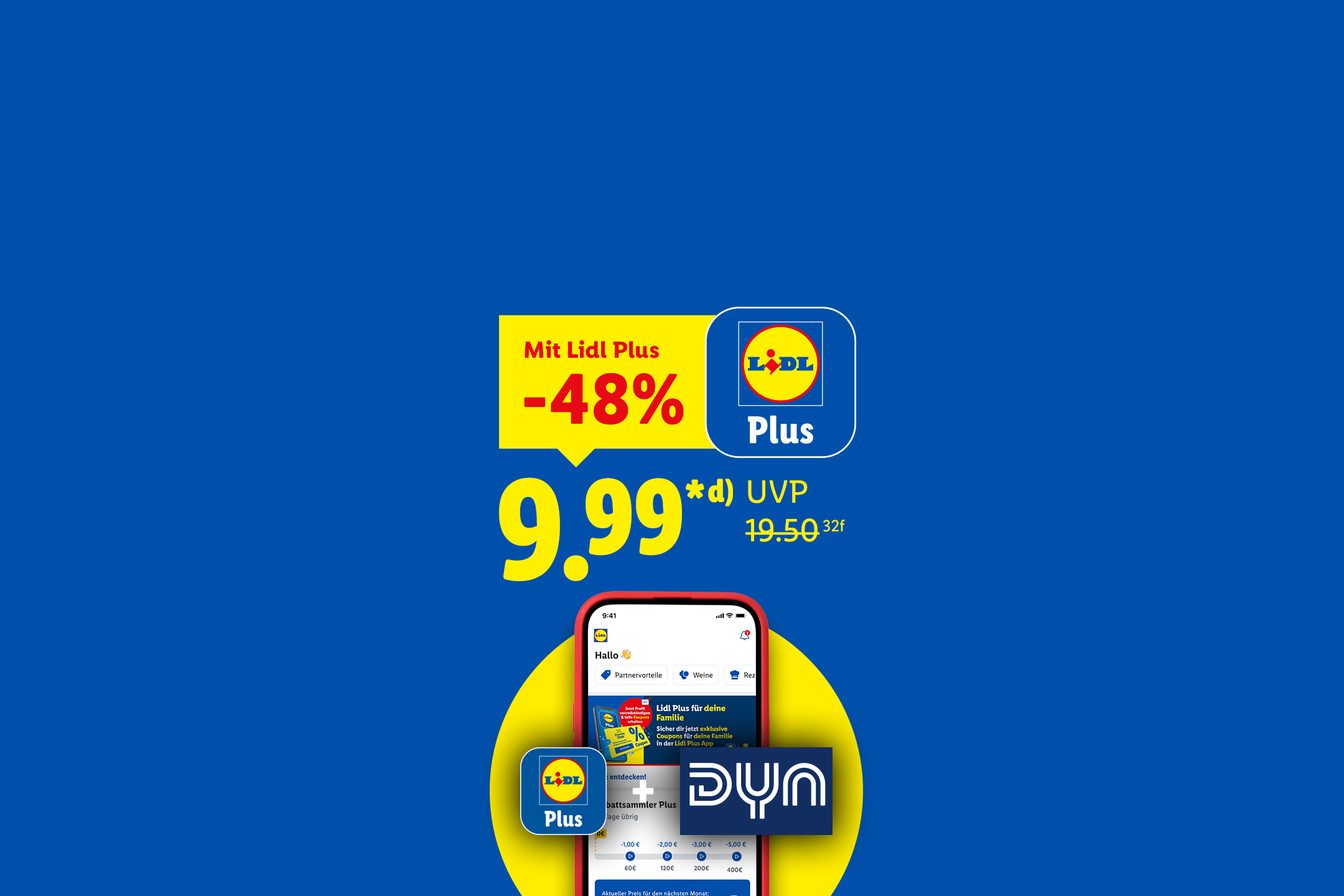 Lidl Plus + DYN - Für 9.99 Euro mit 48% Rabatt statt UVP 19.50 Euro.
