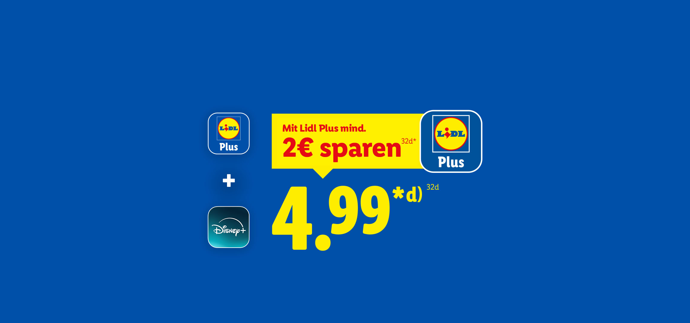 Smartphone mit Lidl Plus App und Disney+ Angebot, daneben 2€ Ersparnis und 4.99€ Preis.