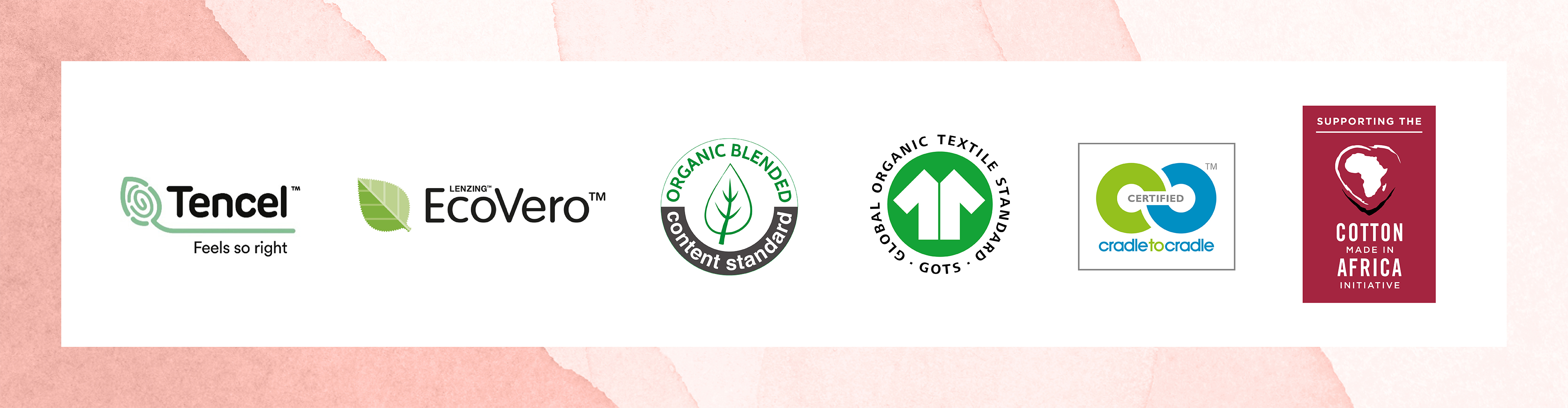 Tencel™, EcoVero™ und GOTS zertifizierte Materialien.