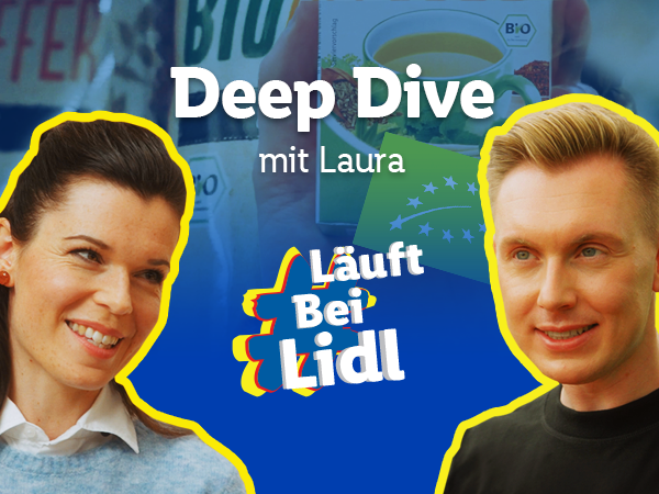 #LäuftbeiLidl Deep Dive mit Laura